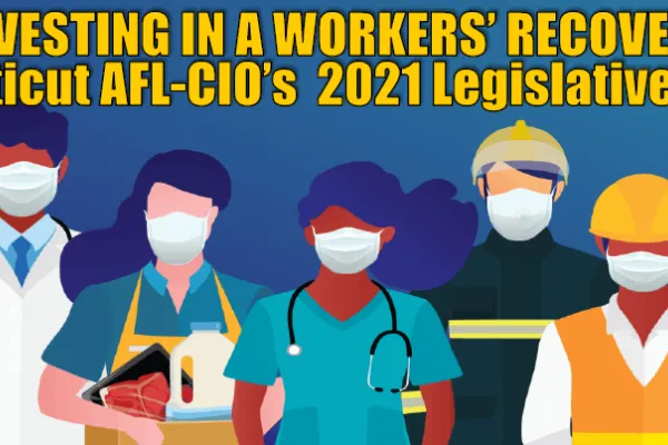 ct_afl-cio_2021_leg_agenda.png