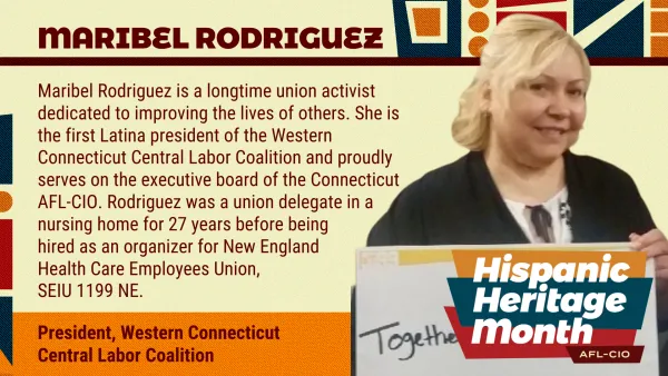 Maribel Rodriguez, President of the Western CT Central Labor Coalition